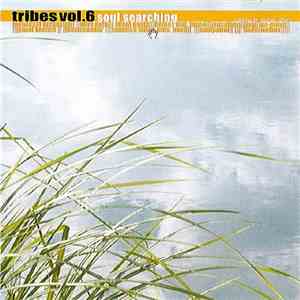 Various - Tribes Vol. 6 - Soul Searching download flac