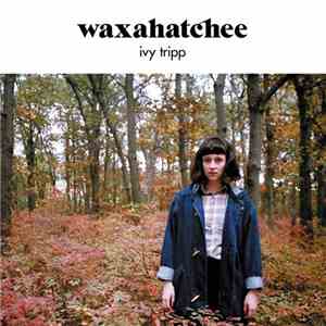 Waxahatchee - Ivy Tripp download flac