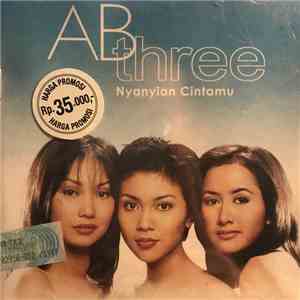 AB Three - Nyanyian Cintamu download flac