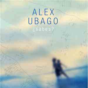 Alex Ubago - Sabes download flac