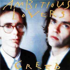 Ambitious Lovers - Greed download flac