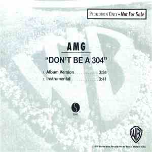 AMG - Don't Be A 304 download flac