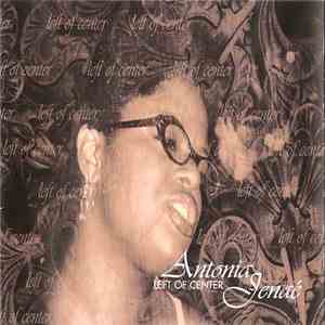 Antonia Jenaé - Left of Center download flac