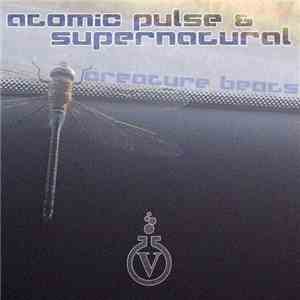 Atomic Pulse & Supernatural  - Creature Beats download flac