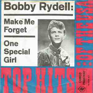 Bobby Rydell - Make Me Forget / One Special Girl download flac