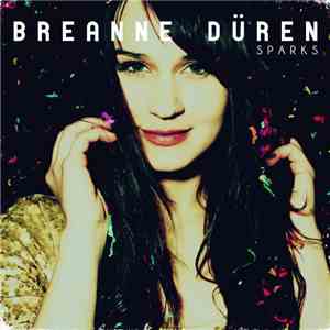 Breanne Düren - Sparks download flac