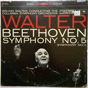 Bruno Walter, Columbia Symphony Orchestra, Beethoven - Symphony No. 5 · Symphony No. 4 download flac