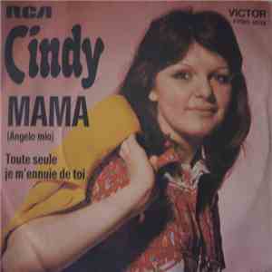 Cindy  - Mama (Angelo Mio) / Toute Seule Je M'Ennuie De Toi download flac