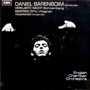 Daniel Barenboim Conducts Schoenberg / Wagner / Hindemith, English Chamber Orchestra - Verklärte Nacht / Siegfried Idyll / Trauermusik download flac
