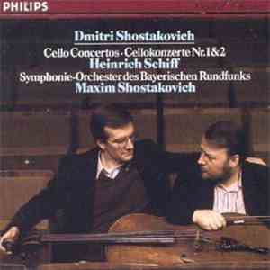 Dmitri Shostakovich, Heinrich Schiff, Symphonie-Orchester Des Bayerischen Rundfunks, Maxim Shostakovich - Cello Concertos Nos. 1&2 download flac
