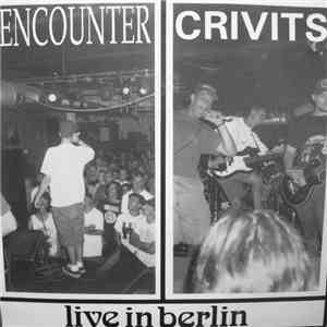 Encounter  / Crivits - Live In Berlin download flac