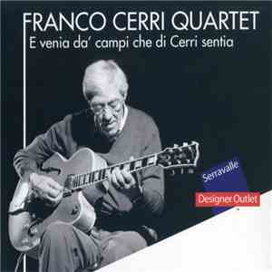 Franco Cerri Quartet - E Venia Da' Campi Che Di Cerri Sentia download flac
