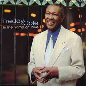 Freddy Cole - In The Name Of Love download flac