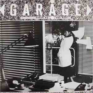 Garage  - Saved By The Bell download flac
