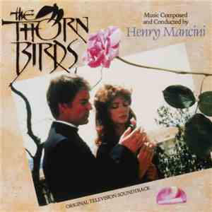 Henry Mancini - The Thorn Birds (Original Television Soundtrack) download flac