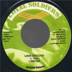 I Wayne - Lava Ground FLAC album