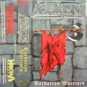 Khan  - Barbarian Warriors download flac