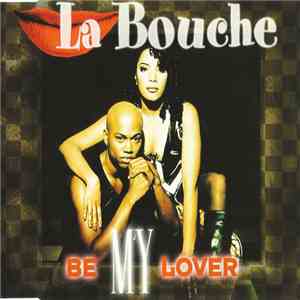 La Bouche - Be My Lover download flac