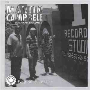 Martin Campbell & Hi Tech Roots Dynamics - West Kingston Dub download flac