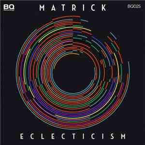 MatricK - Eclecticism download flac