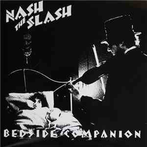 Nash The Slash - Bedside Companion download flac