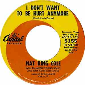Nat King Cole - I Don't Want To Be Hurt Anymore / People download flac