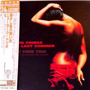 New York Trio - The Things We Did Last Summer download flac