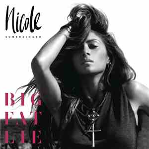 Nicole Scherzinger - Big Fat Lie download flac