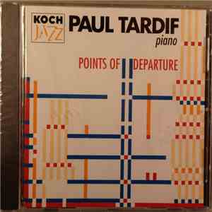 Paul Tardif - Points Of Departure download flac