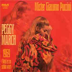 Peggy March - Mister Giacomo Puccini / 1969 (Weil Es So Schön War) download flac
