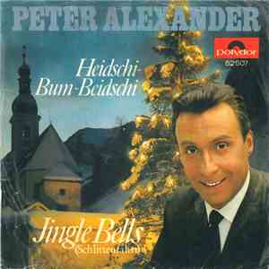 Peter Alexander - Heidschi-Bum-Beidschi / Jingle Bells (Schlittenfahrt) download flac