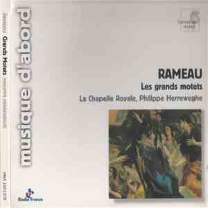 Rameau / La Chapelle Royale, Philippe Herreweghe - Les Grands Motets download flac