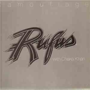 Rufus With Chaka Khan - Camouflage download flac