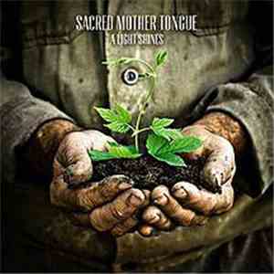 Sacred Mother Tongue - A Light Shines download flac