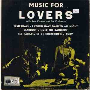 Sam Clayton  - Music For Lovers download flac