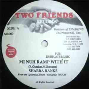 Shabba Ranks - Mi Nuh Ramp With It download flac