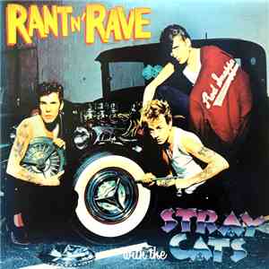 Stray Cats - Rant N' Rave With The Stray Cats download flac