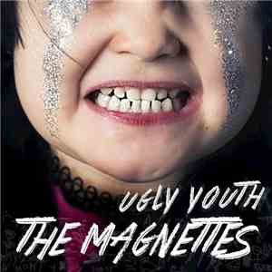 The Magnettes - Ugly Youth download flac