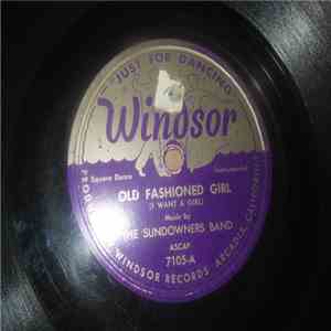 The Sundowners Band - Old Fashioned Girl / Hurry, Hurry, Hurry! download flac