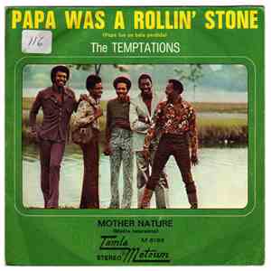 The Temptations - Papa Was A Rollin' Stone = Papá Fue Un Bala Perdida FLAC album