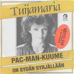 Tuijamaria - Pac-man-kuume / On Sydän Syrjällään download flac