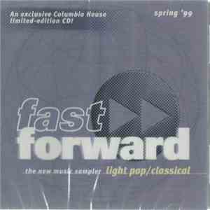 Various - Fast Forward Lite Pop/Classical Spring 1999 download flac