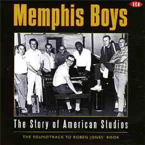 Various - Memphis Boys : The Story Of American Studios download flac