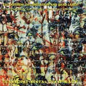 Vas Deferens Organization And Brad Laner - Transcontinental Conspiracy download flac