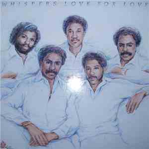 Whispers - Love For Love FLAC album