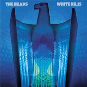 White Hills / The Heads  - Collisions V.01 download flac
