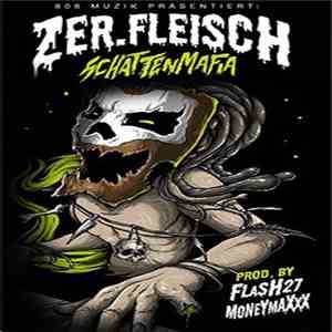 Zer.Fleisch - Schattenmafia download flac