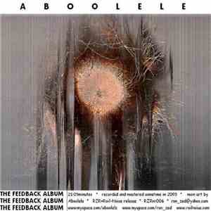 Aboolele - The Feedback Album download flac