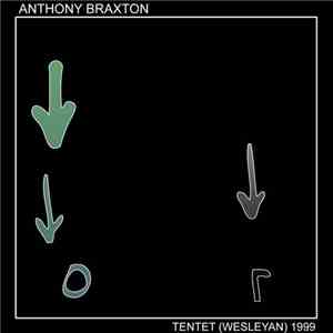Anthony Braxton - Tentet (Wesleyan) 1999 Part II download flac