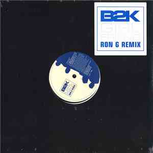 B2K - Girlfriend (Ron G Remix) download flac